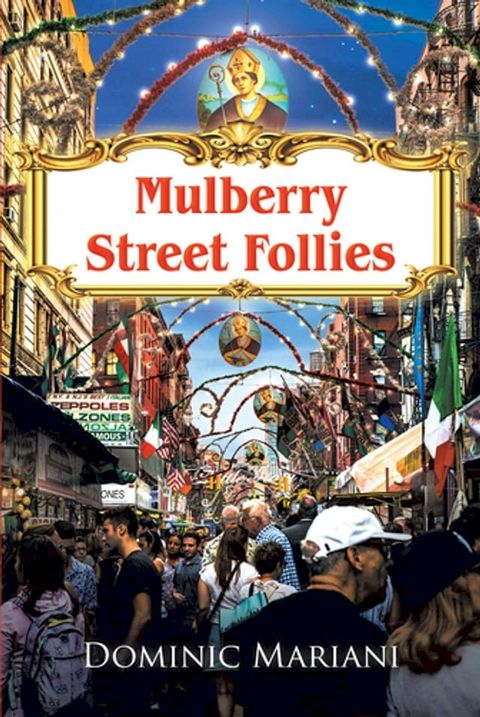 Mullberry Street Follies(Kobo/電子書)