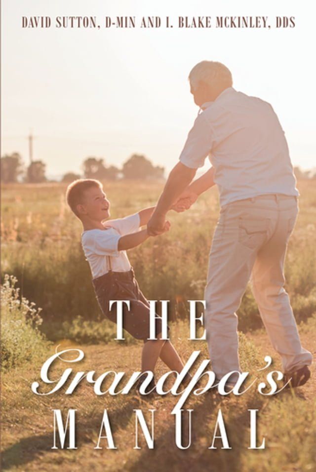  The Grandpa's Manual(Kobo/電子書)