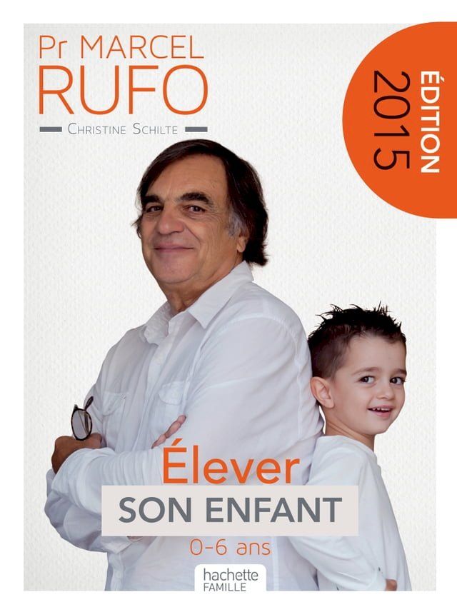  Pr Marcel Rufo - &Eacute;lever son enfant(Kobo/電子書)