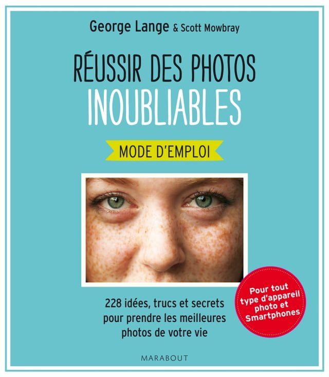  Réussir des photos inoubliables(Kobo/電子書)