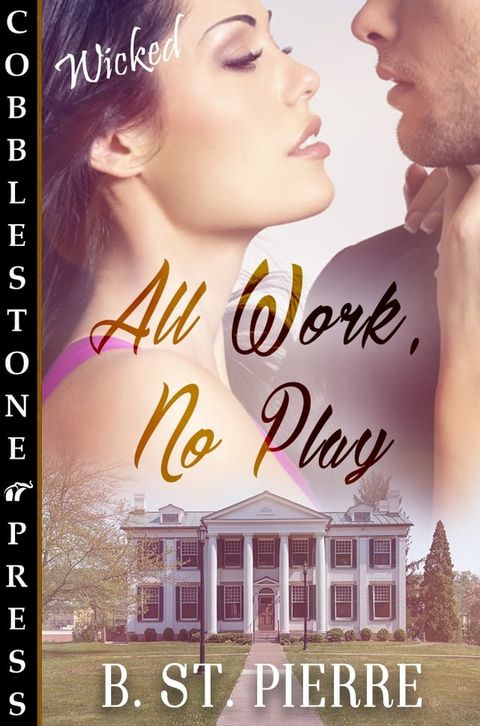 All Work, No Play(Kobo/電子書)