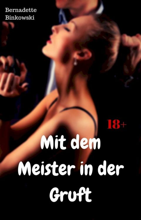 Mit dem Meister in der Gruft(Kobo/電子書)