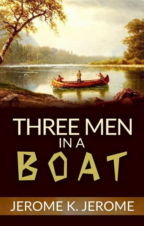 Three Men in a Boat(Kobo/電子書)