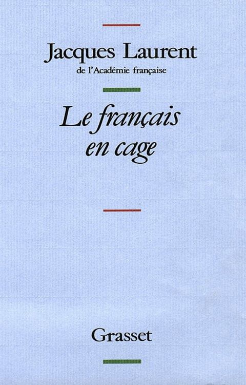 Le fran&ccedil;ais en cage(Kobo/電子書)