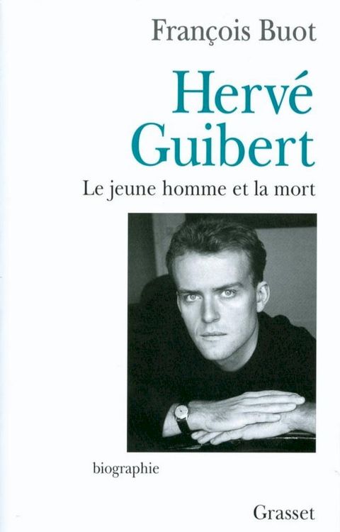 Herv&eacute; Guibert(Kobo/電子書)