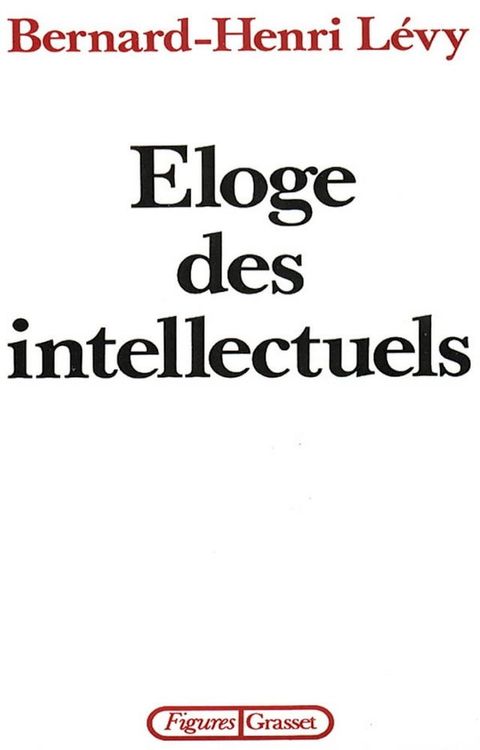 &Eacute;loge des intellectuels(Kobo/電子書)