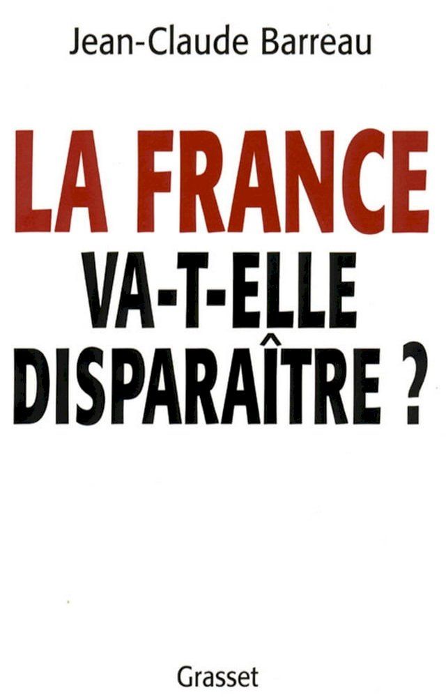  La France va-t-elle disparaître ?(Kobo/電子書)