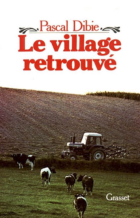 Le village retrouv&eacute;(Kobo/電子書)