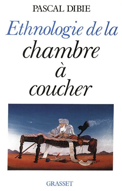 Ethnologie de la chambre &agrave; coucher(Kobo/電子書)