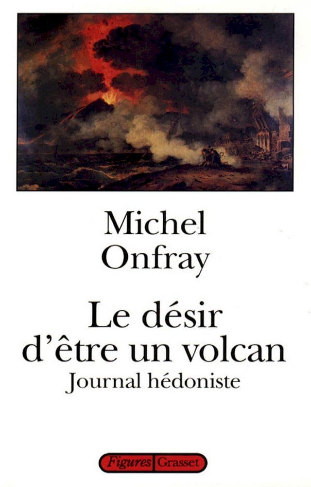  Le d&eacute;sir d'&ecirc;tre un volcan(Kobo/電子書)