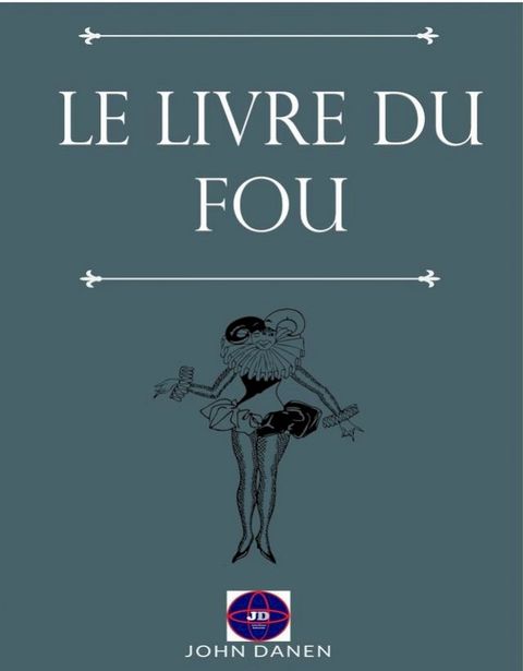 Le livre du fou(Kobo/電子書)