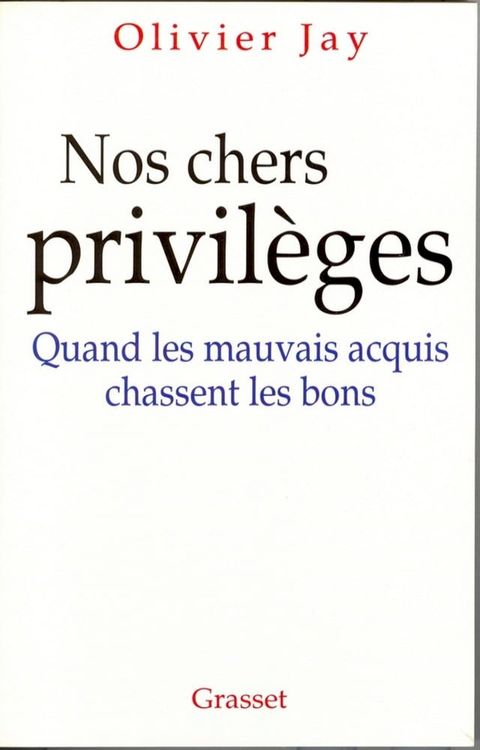 Nos chers privilèges(Kobo/電子書)