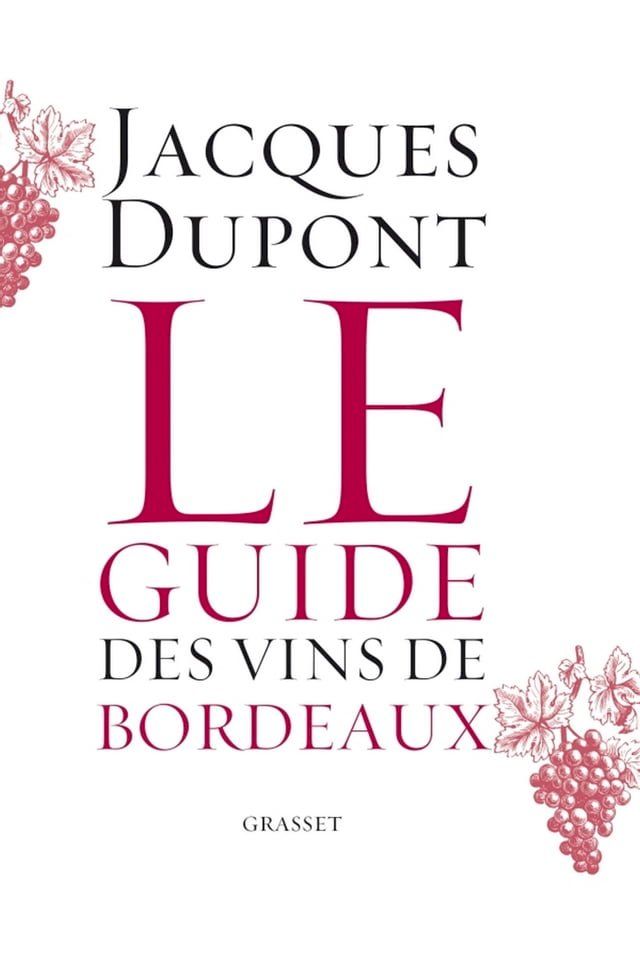  Le guide des vins de Bordeaux(Kobo/電子書)