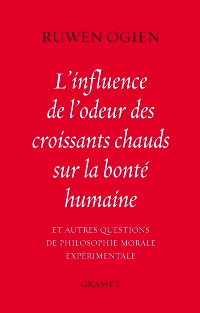  L'influence de l'odeur des croissants chauds sur la bonté humaine(Kobo/電子書)