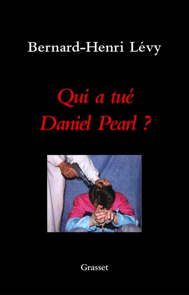  Qui a tué Daniel Pearl ?(Kobo/電子書)