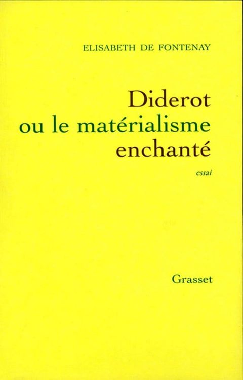 Diderot ou le mat&eacute;rialisme enchant&eacute;(Kobo/電子書)