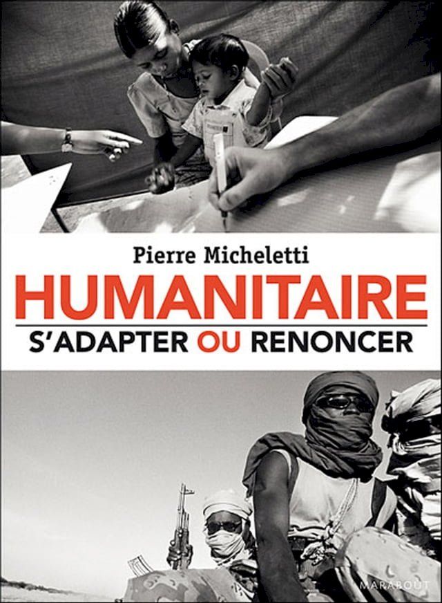  Humanitaire : s'adapter ou renoncer(Kobo/電子書)