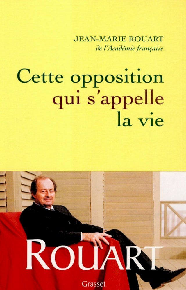  Cette opposition qui s'appelle la vie(Kobo/電子書)