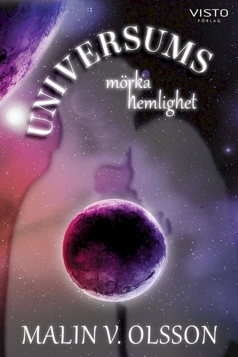 Universums m&ouml;rka hemlighet(Kobo/電子書)