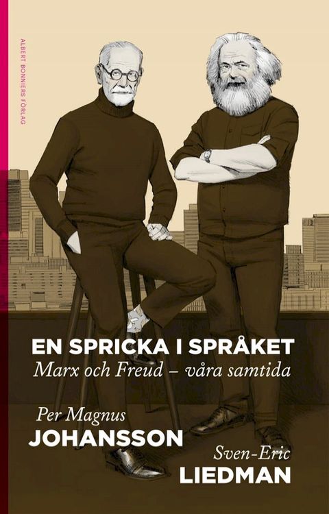 En spricka i spr&aring;ket : Marx och Freud - v&aring;ra samtida(Kobo/電子書)