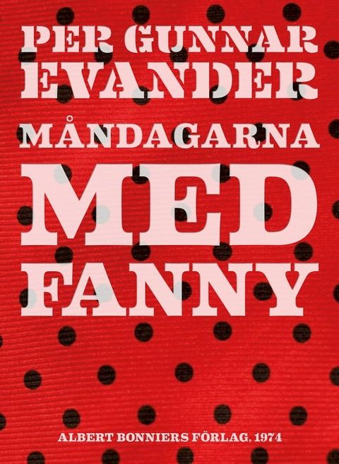 M&aring;ndagarna med Fanny(Kobo/電子書)