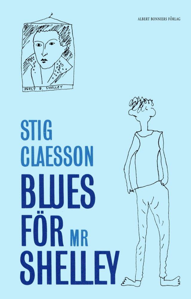  Blues f&ouml;r mr Shelley : K&aring;serier(Kobo/電子書)