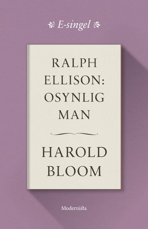 Ralph Ellison: Osynlig man(Kobo/電子書)