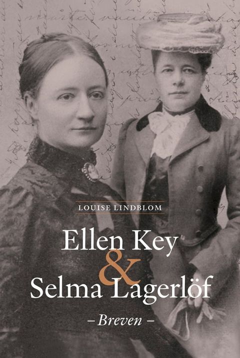 Ellen Key & Selma Lagerl&ouml;f – Breven(Kobo/電子書)