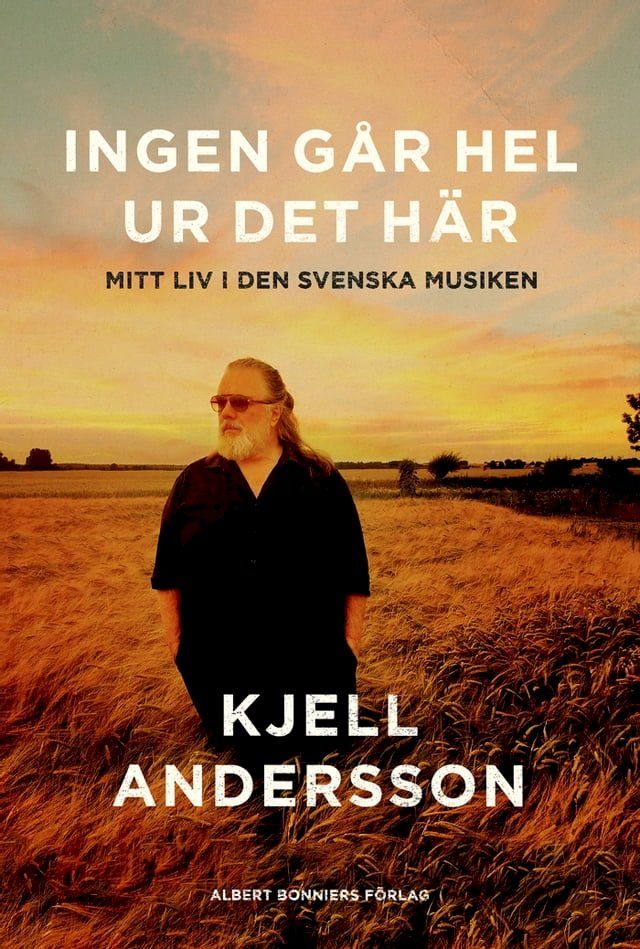  Ingen g&aring;r hel ur det h&auml;r : mitt liv i den svenska musiken(Kobo/電子書)