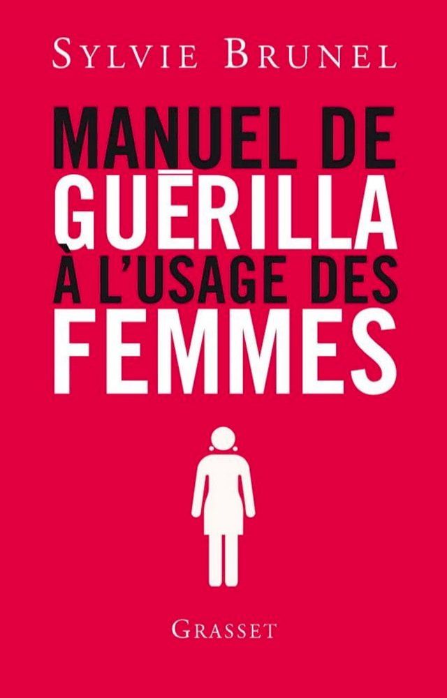  Manuel de guérilla à l'usage des femmes(Kobo/電子書)