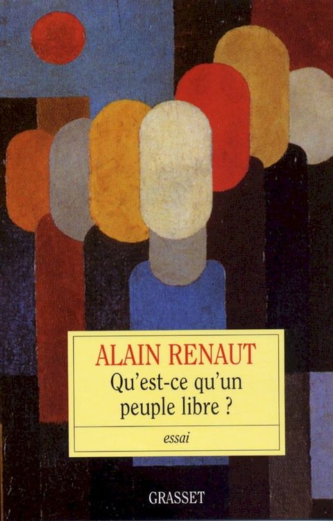 Qu'est-ce-qu'un peuple libre?(Kobo/電子書)