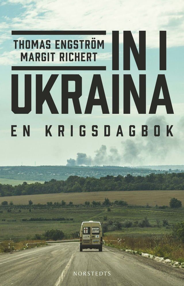  In i Ukraina : en krigsdagbok(Kobo/電子書)