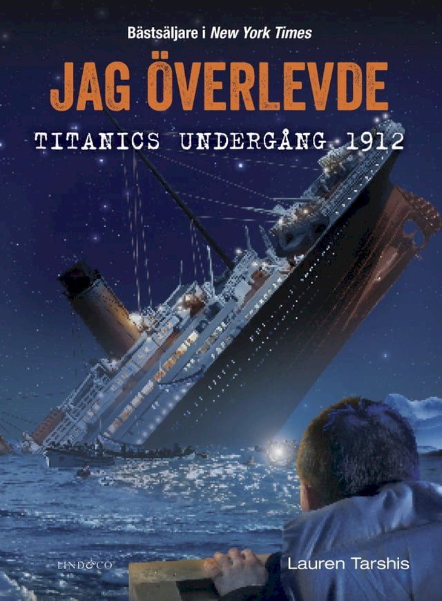  Jag överlevde Titanics undergång 1912(Kobo/電子書)