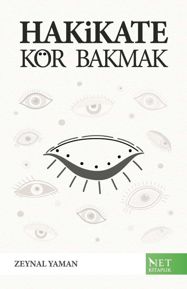  Hakikate K&ouml;r Bakmak(Kobo/電子書)