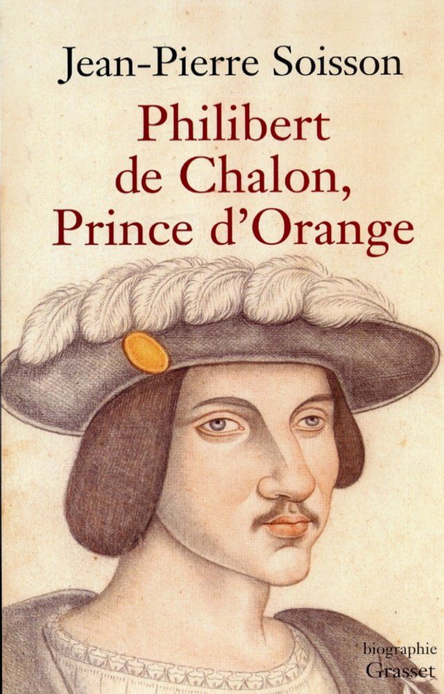  Philibert de Chalon, Prince d'Orange(Kobo/電子書)