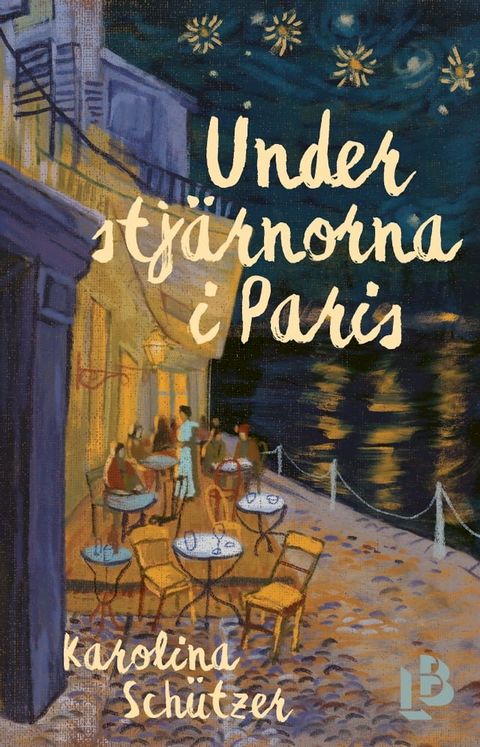 Under stj&auml;rnorna i Paris(Kobo/電子書)