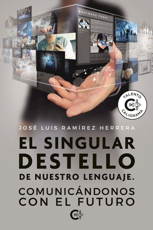  El singular destello de nuestro lenguaje. Comunicándonos con el futuro(Kobo/電子書)