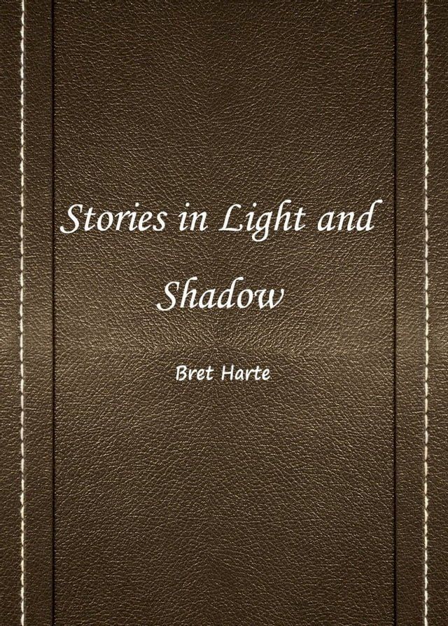  Stories In Light And Shadow(Kobo/電子書)