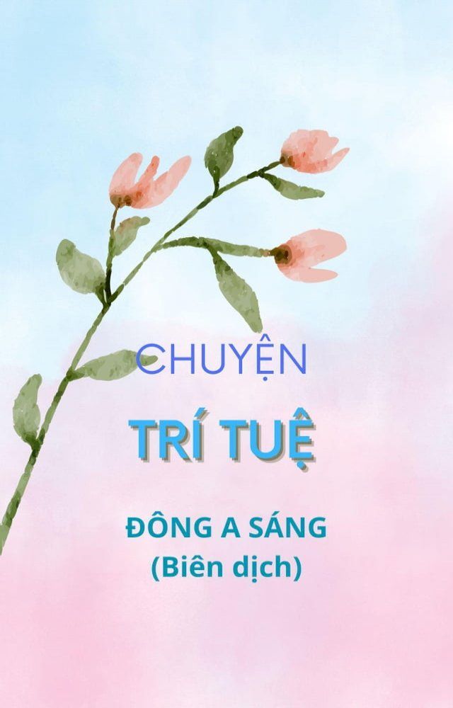  Chuyện Tr&iacute; tuệ(Kobo/電子書)