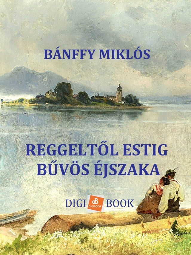  Reggeltől estig, Bűv&ouml;s &eacute;jszak&aacute;k(Kobo/電子書)