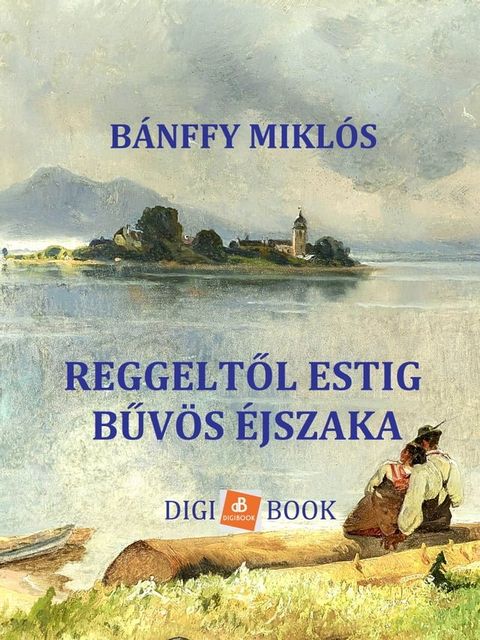 Reggeltől estig, Bűv&ouml;s &eacute;jszak&aacute;k(Kobo/電子書)