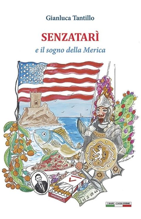 Senzatar&igrave; e il sogno della Merica(Kobo/電子書)