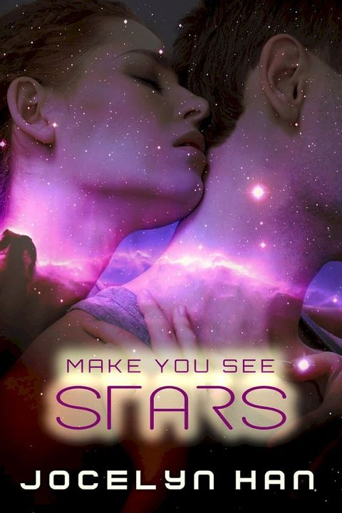 Make You See Stars(Kobo/電子書)