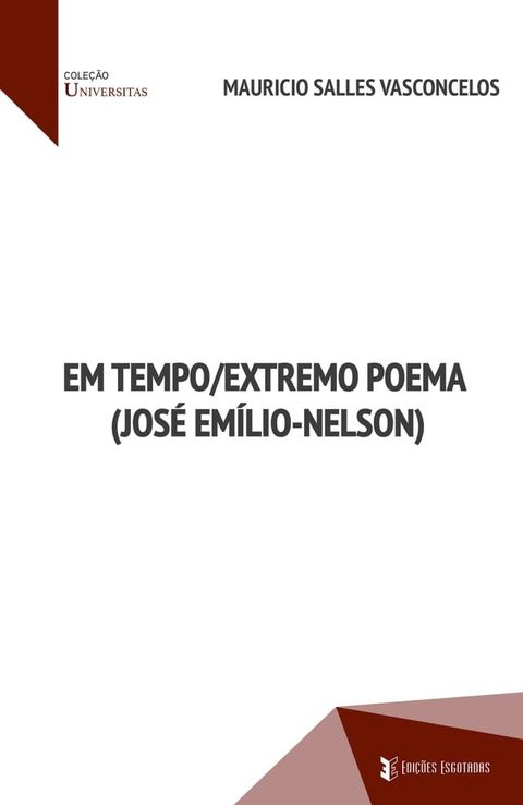 Em Tempo/Extremo Poema (Jos&eacute; Em&iacute;lio-Nelson)(Kobo/電子書)