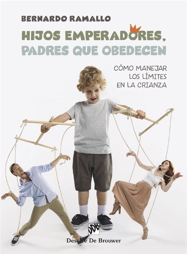  Hijos emperadores, padres que obedecen(Kobo/電子書)