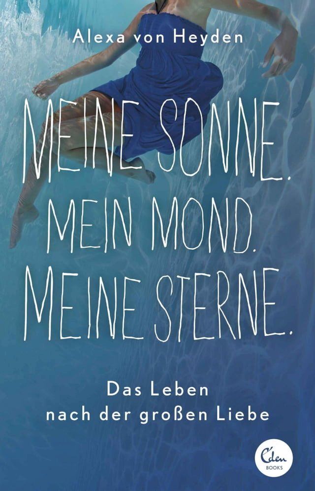  Meine Sonne. Mein Mond. Meine Sterne.(Kobo/電子書)