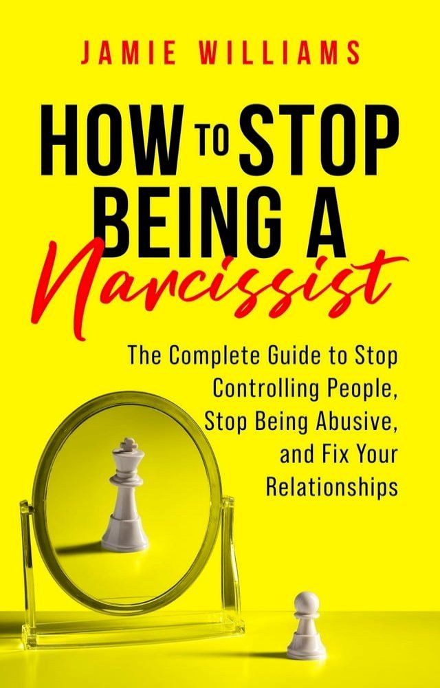  How to Stop Being a Narcissist(Kobo/電子書)