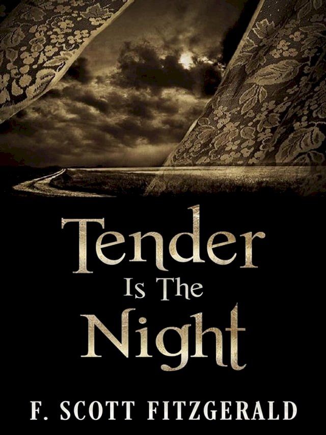  Tender Is The Night(Kobo/電子書)