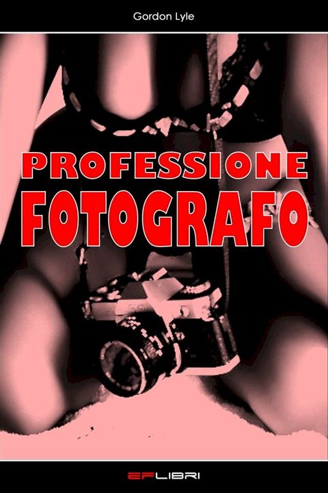 PROFESSIONE FOTOGRAFO