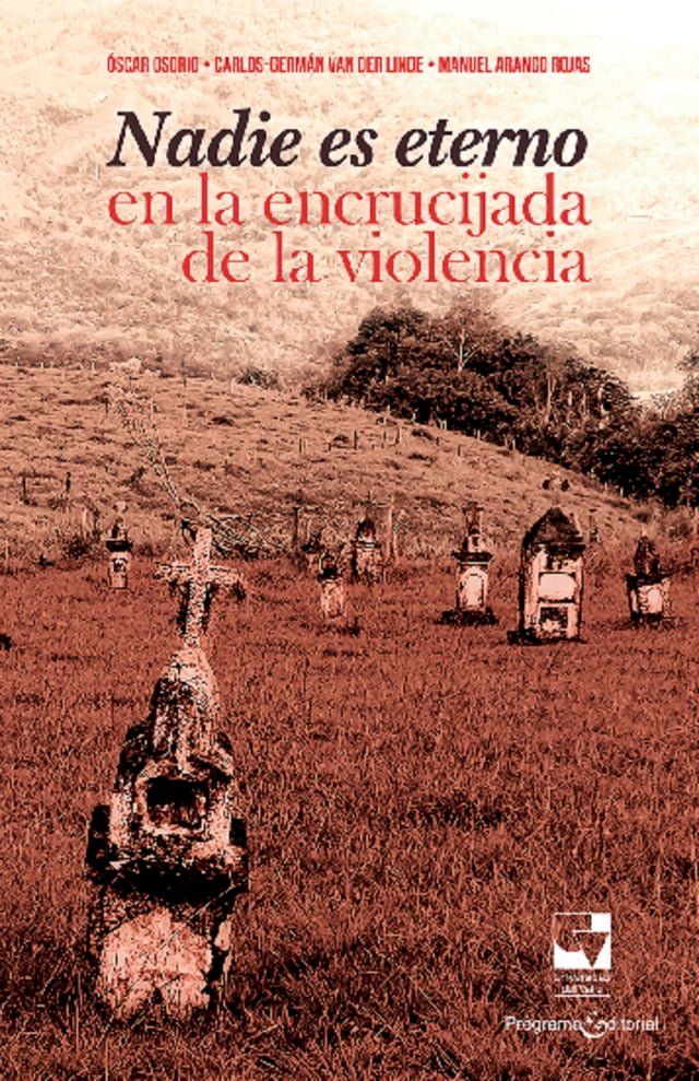  Nadie es eterno en la encrucijada de la violencia(Kobo/電子書)